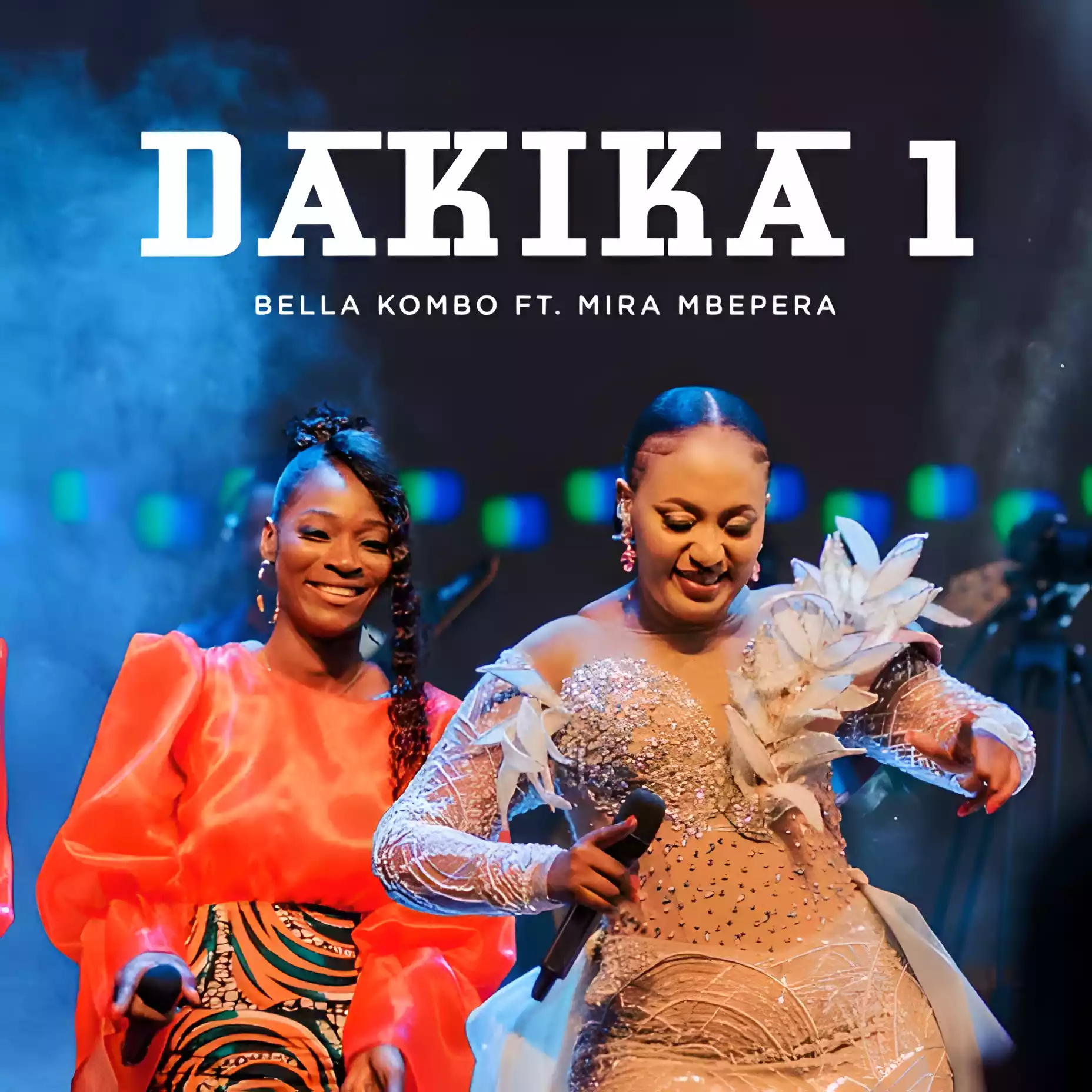 Bella Kombo ft Mira Mbepera - Dakika 1 Mp3 Download
